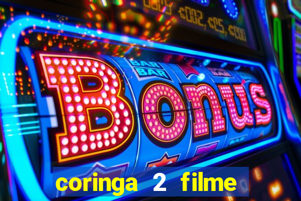 coringa 2 filme completo dublado